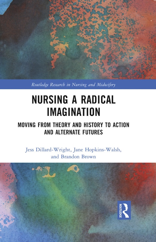 Couverture_Nursing a Radical Imagination
