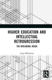 Front cover_Higher Education and Intellectual Retrogression