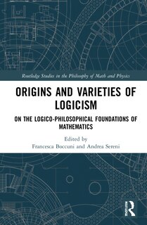 Front cover_Origins and Varieties of Logicism
