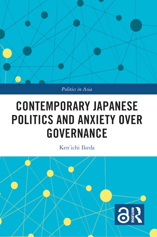 Front cover_Contemporary Japanese Politics and Anxiety Over Governance