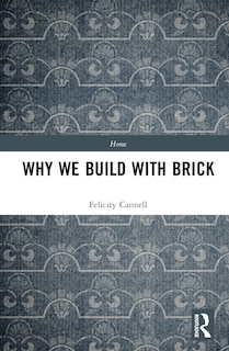 Front cover_Why We Build With Brick