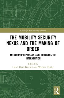 Couverture_The Mobility-Security Nexus and the Making of Order