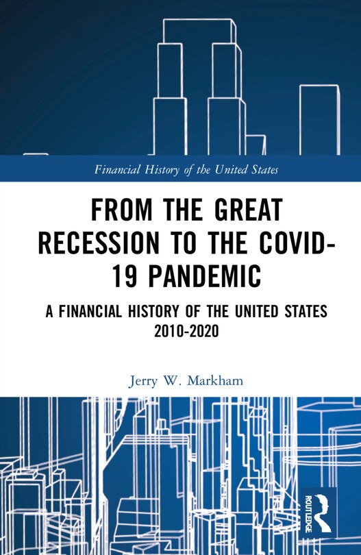 Front cover_From The Great Recession To The Covid-19 Pandemic