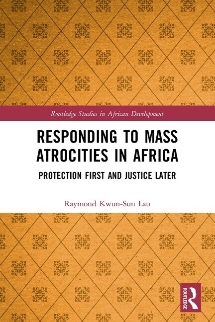 Front cover_Responding to Mass Atrocities in Africa