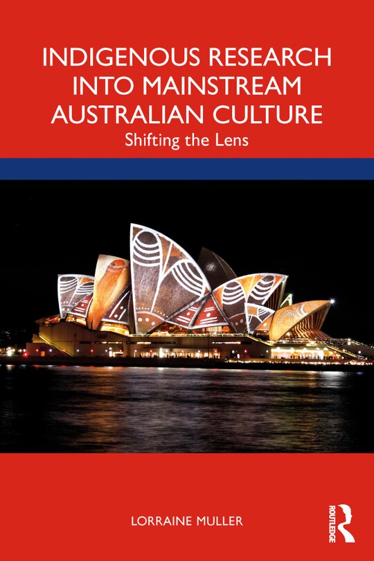 Front cover_Indigenous Research into Mainstream Australian Culture