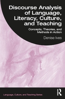 Front cover_Discourse Analysis of Language, Literacy, Culture, and Teaching