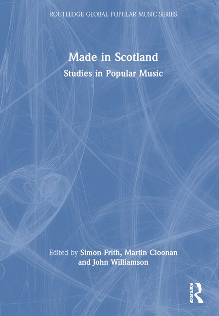 Made in Scotland: Studies in Popular Music image number 0