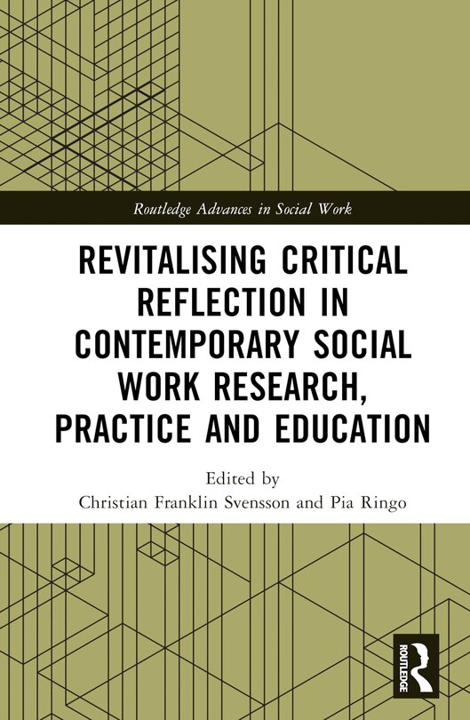 Front cover_Revitalising Critical Reflection in Contemporary Social Work Research, Practice and Education