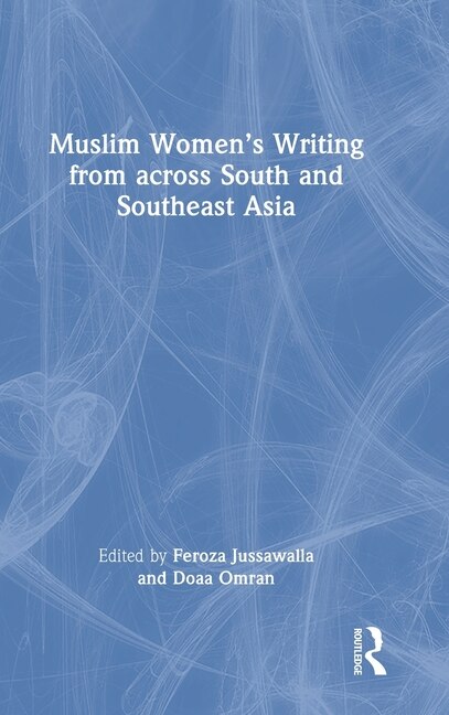 Couverture_Muslim Women's Writing From Across South And Southeast Asia
