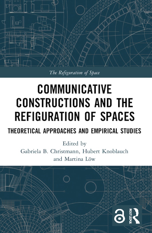 Front cover_Communicative Constructions and the Refiguration of Spaces