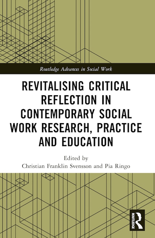 Front cover_Revitalising Critical Reflection in Contemporary Social Work Research, Practice and Education