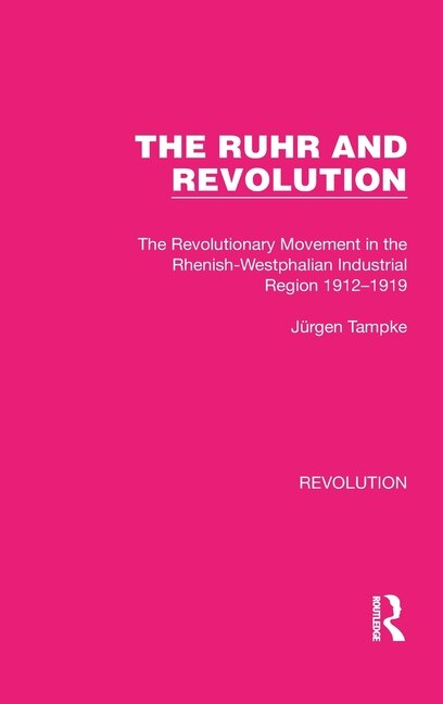 Front cover_The Ruhr and Revolution