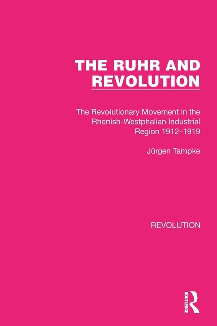 Front cover_The Ruhr and Revolution