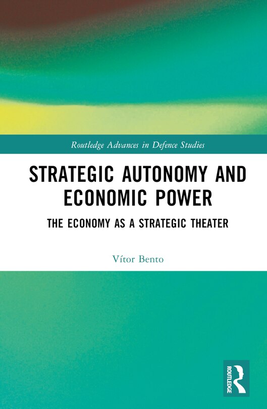 Front cover_Strategic Autonomy And Economic Power