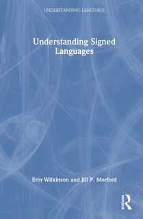 Front cover_Understanding Signed Languages