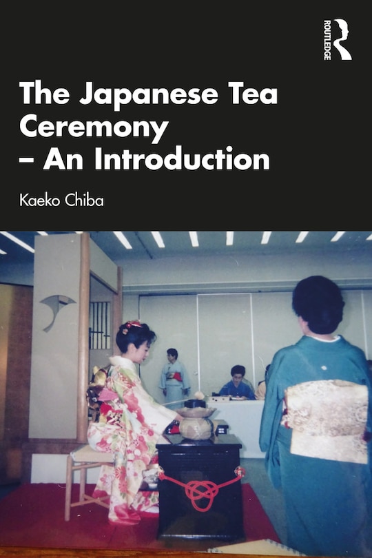 Couverture_Japanese Tea Ceremony - An Introduction