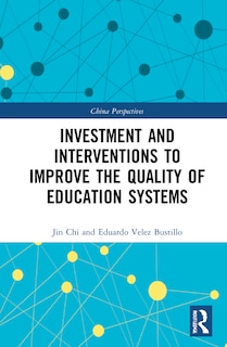 Front cover_Investment And Interventions To Improve The Quality Of Education Systems