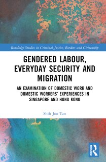 Front cover_Gendered Labour, Everyday Security and Migration