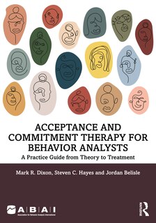 Front cover_Acceptance and Commitment Therapy for Behavior Analysts
