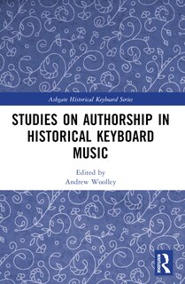 Front cover_Studies on Authorship in Historical Keyboard Music