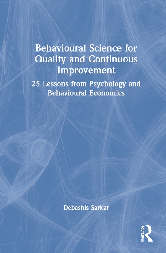 Front cover_Behavioural Science For Quality And Continuous Improvement