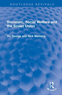 Front cover_Socialism, Social Welfare And The Soviet Union