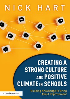 Front cover_Creating a Strong Culture and Positive Climate in Schools