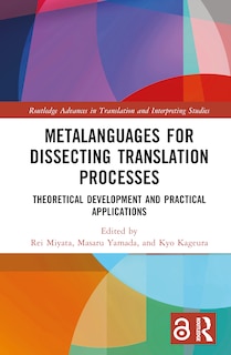 Front cover_Metalanguages For Dissecting Translation Processes