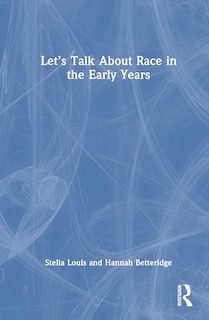Couverture_Let's Talk About Race in the Early Years