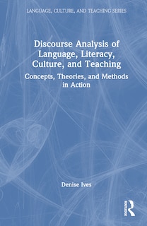 Front cover_Discourse Analysis of Language, Literacy, Culture, and Teaching