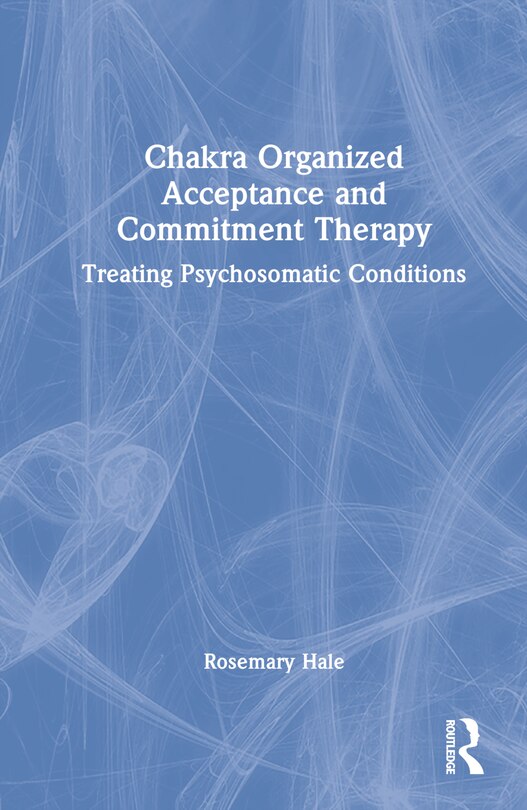 Front cover_Chakra Organized Acceptance and Commitment Therapy