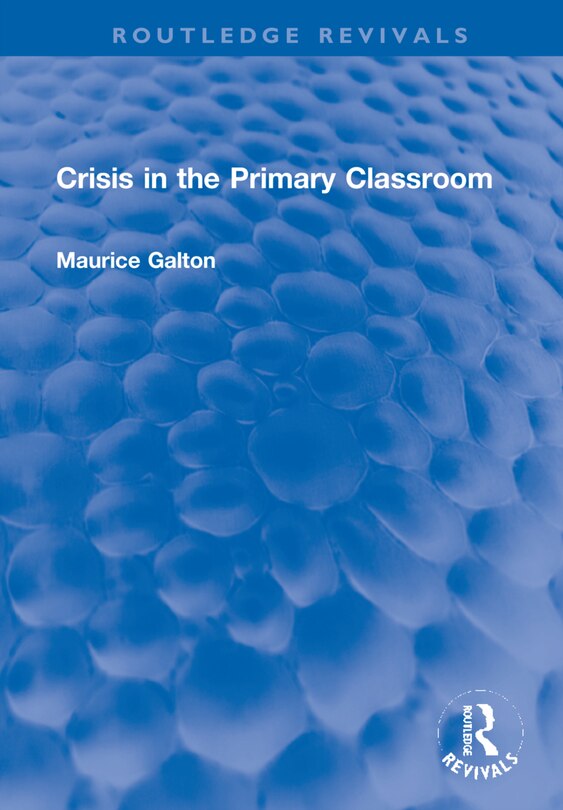 Front cover_Crisis In The Primary Classroom