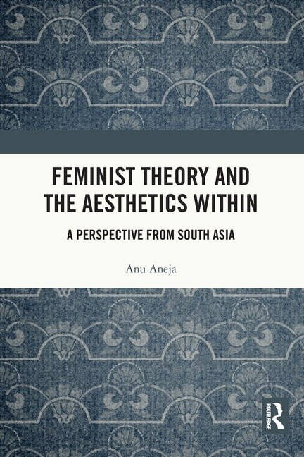 Couverture_Feminist Theory and the Aesthetics Within