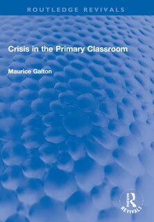 Front cover_Crisis in the Primary Classroom