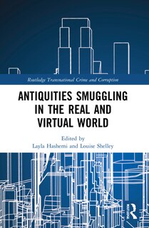 Couverture_Antiquities Smuggling in the Real and Virtual World