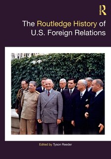 Couverture_The Routledge History of U.S. Foreign Relations