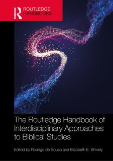 Couverture_The Routledge Handbook of Interdisciplinary Approaches to Biblical Studies