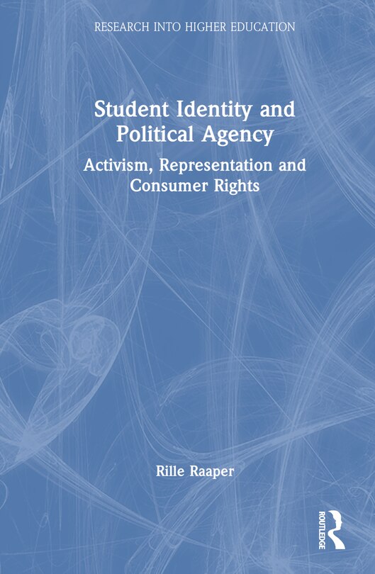 Student Identity and Political Agency: Activism, Representation and Consumer Rights image number 0