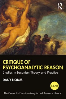 Front cover_Critique Of Psychoanalytic Reason