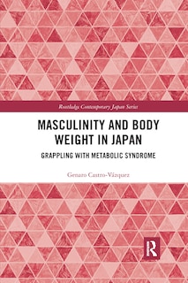 Couverture_Masculinity And Body Weight In Japan