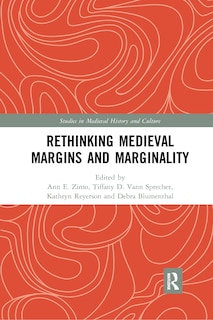 Couverture_Rethinking Medieval Margins And Marginality