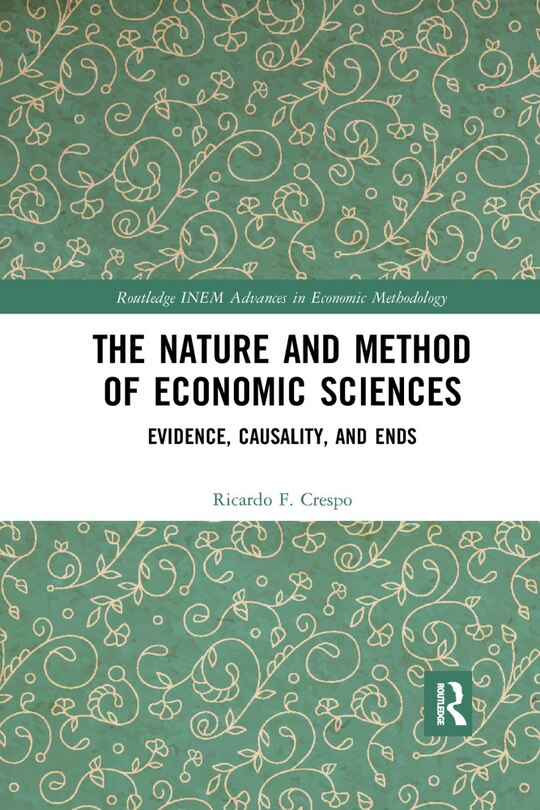 Front cover_The Nature And Method Of Economic Sciences