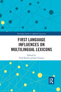 Front cover_First Language Influences On Multilingual Lexicons