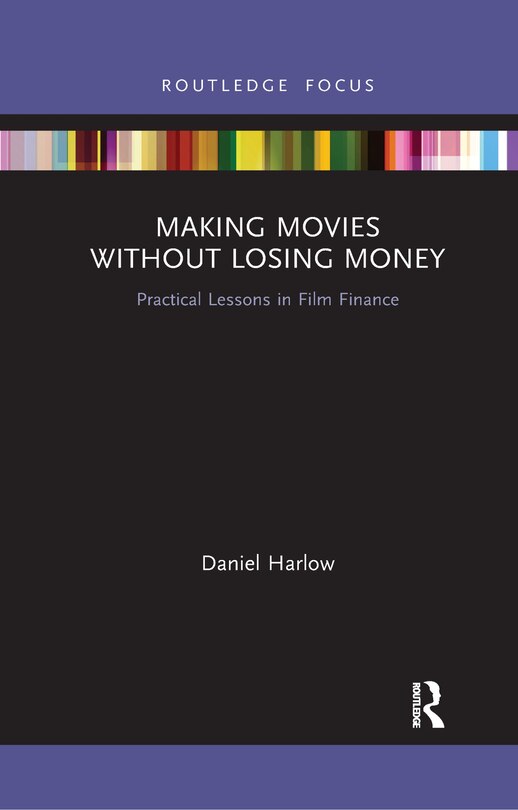 Front cover_Making Movies Without Losing Money