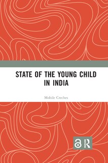 Couverture_State Of The Young Child In India