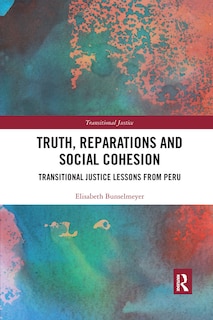 Front cover_Truth, Reparations And Social Cohesion