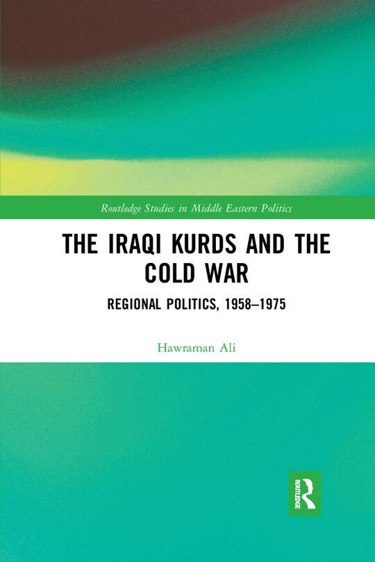 Front cover_The Iraqi Kurds and the Cold War