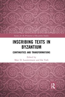 Couverture_Inscribing Texts In Byzantium