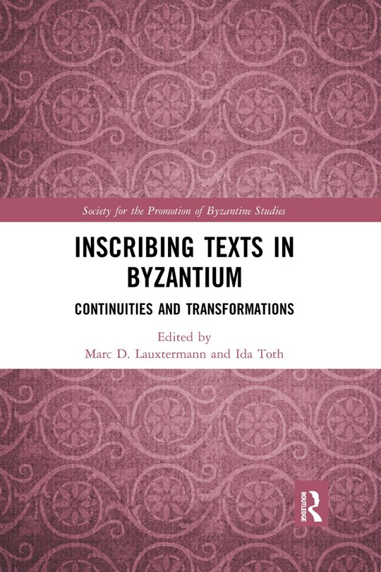 Couverture_Inscribing Texts In Byzantium