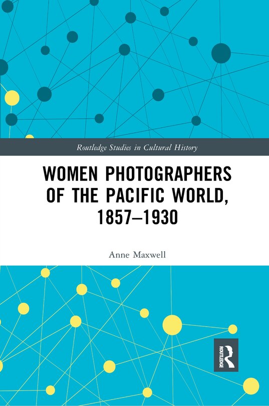 Front cover_Women Photographers Of The Pacific World, 1857-1930